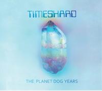 Timeshard - The Planet Dog Years