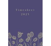 Timesheet, Cuaderno de registro para Cuidadores y Asistentes a domicilio 2025, Ayuda a Domicilio: Agenda diaria para el control de usuarios, turnos y horas trabajadas en el sector sociosanitario