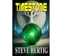 Timestone: The Prequel to Fractime