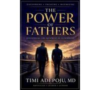 Timi Adepoju The Power of Fathers (Tascabile)
