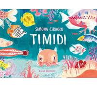 Timidi. Ediz. a colori