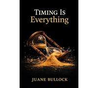 Timing is Everything: 2