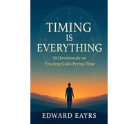 TIMING IS EVERYTHING