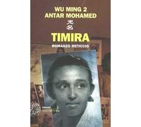 Timira. Romanzo meticcio