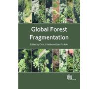 Timm F. Döbert Global Forest Fragmentation (Tascabile)