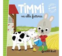 Timmi va alla fattoria. Ediz. illustrata