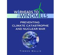 Timmon Wallis Warheads to Windmills (Tascabile)