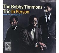 Timmons, Bobby - Trio In Person
