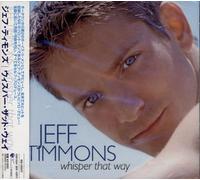 TIMMONS, JEFF - WHISPER THAT WAY + 1