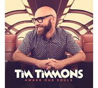 Timmons, Tim - Awake Our Souls