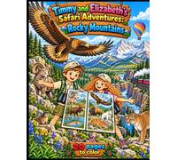 Timmy and Elizabeth's Safari Adventures: The Rocky Mountains