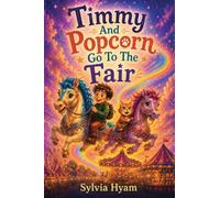 Timmy And Popcorn Go To The Fair