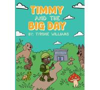 Timmy and the BIG DAY