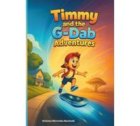 Timmy and the G-Dab Adventures