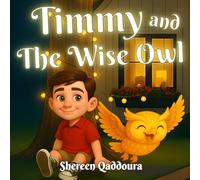Timmy And The Wise Owl