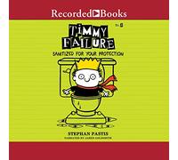 Timmy Failure: Sanitized per la tua protezione (The Timmy Failure Series)