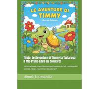 Timmy la tartaruga: libro da colorare per bambini