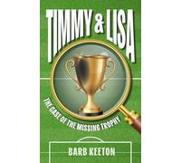 Timmy & Lisa in the Case of the Missing Trophy