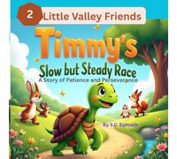 Timmy’s Slow but Steady Race: A Story of Patience and Perseverance
