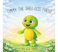Timmy the Shell-less Turtle