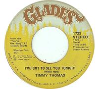 TIMMY THOMAS - i've got to see you tonight / you're the song