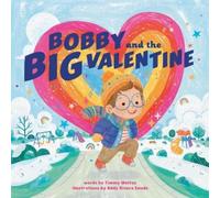Timmy Woitas Bobby and the Big Valentine (Copertina rigida)