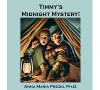 Anna Maria Prezio Timmy's Midnight Mystery (Copertina rigida)