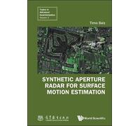 Timo Balz Synthetic Aperture Radar For Surface Motion Estimat (Copertina rigida)