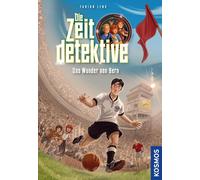 Timo Grubing Fa Die Zeitdetektive, 3, Das Wunder von Bern: Ei (Copertina rigida)