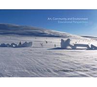 Timo Jokela Glen Coutts Art, Community and Environment (Tascabile)