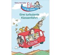 Timo Parvela Sa Ella in der Schule - Eine turbulente Klassen (Copertina rigida)