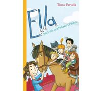 Timo Parvela Sabine Wilhar Ella und die entführten Pferde (E (Copertina rigida)