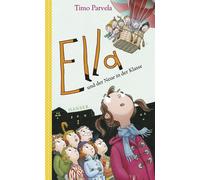 Timo Parvela Sabine Wilharm Anu Ella und der Neue in der Kla (Copertina rigida)