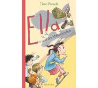 Timo Parvela Sabine Wilharm Anu St Ella und der Millionendieb (Copertina rigida)