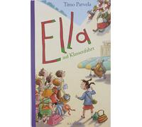 Timo Parvela Sabine Wilharm Anu Stoh Ella auf Klassenfahrt ( (Copertina rigida)