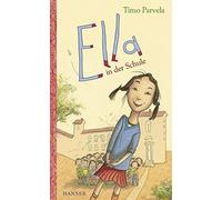 Timo Parvela Sabine Wilharm Anu Stohne Ella in der Schule (El (Copertina rigida)