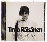 Timo Raisanen - I'm Indian