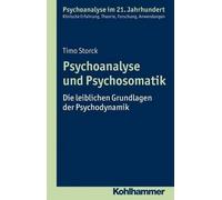 Timo Storck Psychoanalyse Und Psychosomatik (Tascabile)