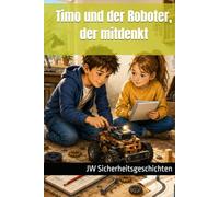 Timo und der Roboter, der mitdenkt