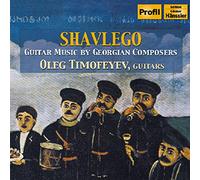 Timofeyev, Oleg - Shavlego/Georgian Guitar Music