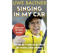 Timon Menge Uwe Singing in my Car: Wie mir die Freude an der Musik e (Tascabile)