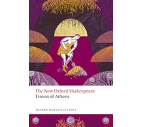 Timon of Athens: The New Oxford Shakespeare