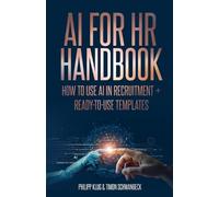 Timon Schwanbeck Philipp Klug AI Handbook for HR (Tascabile)