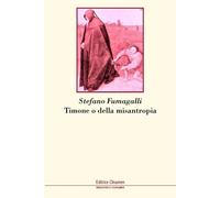 Timone o della misantropia - Fumagalli Stefano