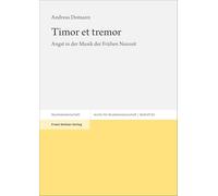 Timor et tremor: Angst in der Musik der Frühen Neuzeit: Band 93