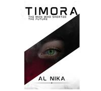 TIMORA: The Man Who Shorted the Future