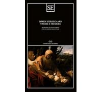 Libri Kierkegaard Søren - Timore E Tremore (Lirica Dialettica Di Johannes De Sil
