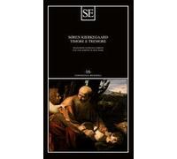 Libri Kierkegaard Søren - Timore E Tremore (Lirica Dialettica Di Johannes De Sil