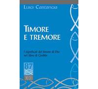 Timore e tremore. I significati del timore di Dio nel libro di Giobbe