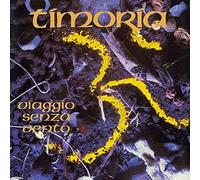 Timoria - Viaggio Senza Vento - 25° Anniversario (Versione 2 CD)